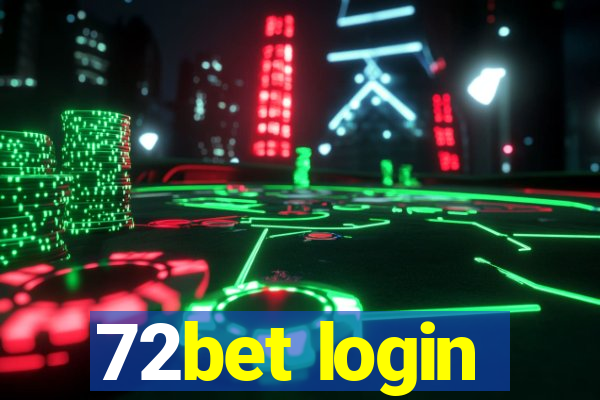 72bet login